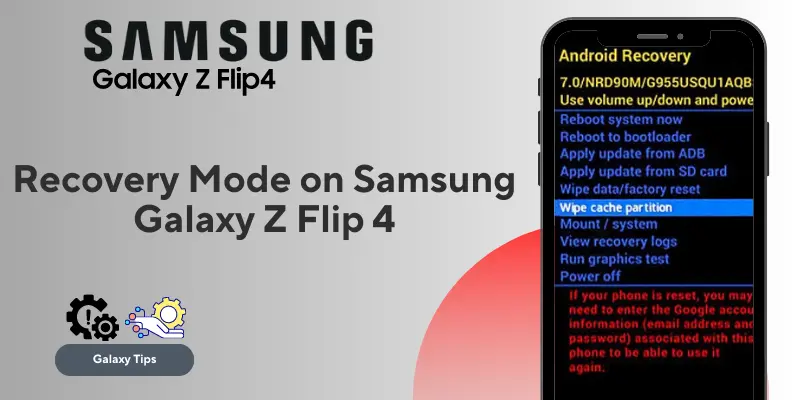 Recovery Mode on Samsung Galaxy Z Flip 4