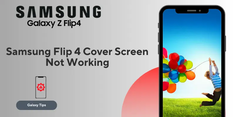 How to Fix Samsung Z Flip 4 Cover Screen Not Working-(featured)